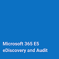 Microsoft 365 E5 eDiscovery and Audit - месячная подписка