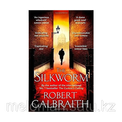 Galbraith R.: The Silkworm. Неадаптированная литература