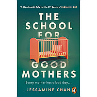 Chan J.: School for Good Mothers