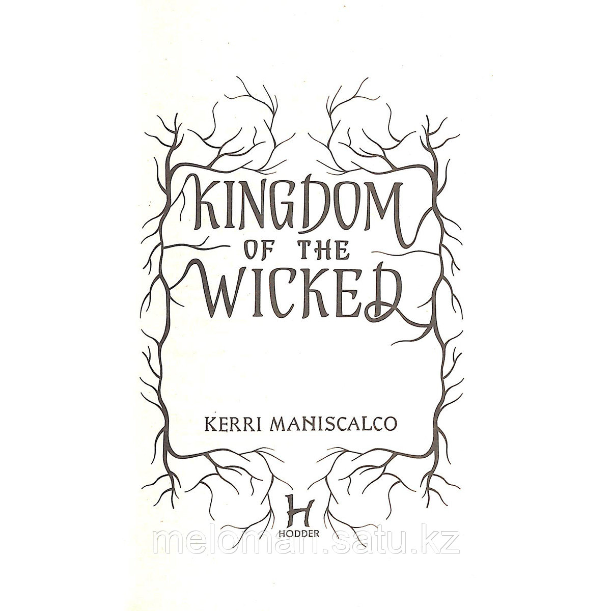 Maniscalco K.: Kingdom of the Wicked - фото 4 - id-p110822765