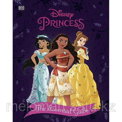 Disney Princess The Essential Guide New