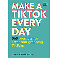 Make a TikTok Every Day