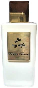 Franck Boclet Be My Wife духи PARFUM 100 мл