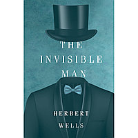 Wells G.: The Invisible Man