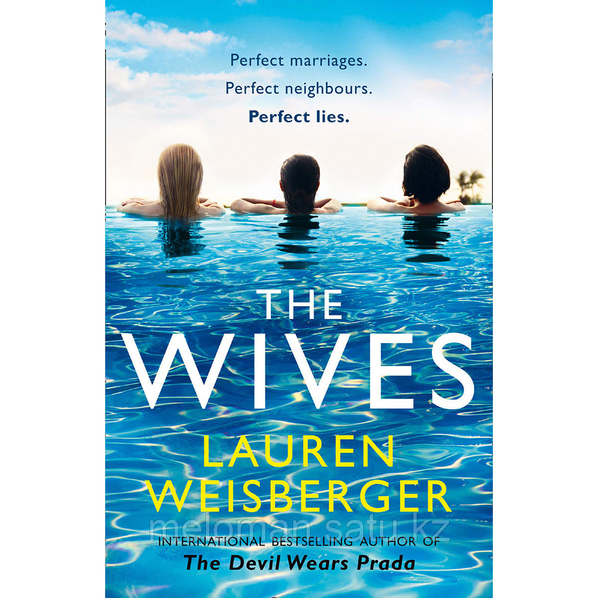 Weisberger L.: The Wives
