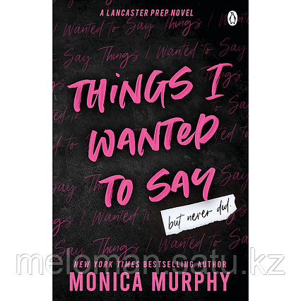 Murphy M. E.: Things I Wanted To Say