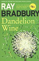 Bradbury R.: Dandelion Wine