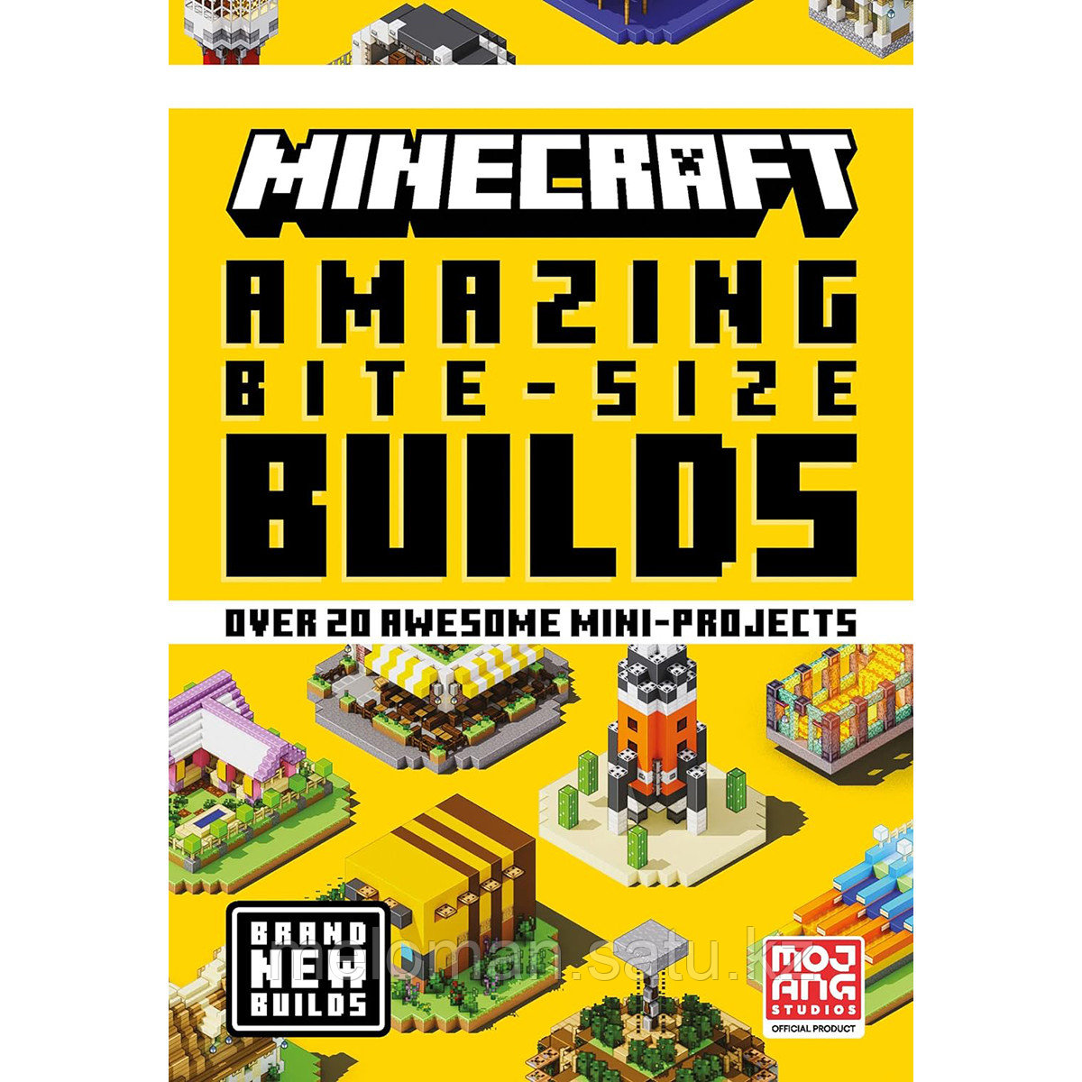 Minecraft. Amazing Bite-Size Builds. Over 20 Awesome Mini-Projects - фото 1 - id-p114029962