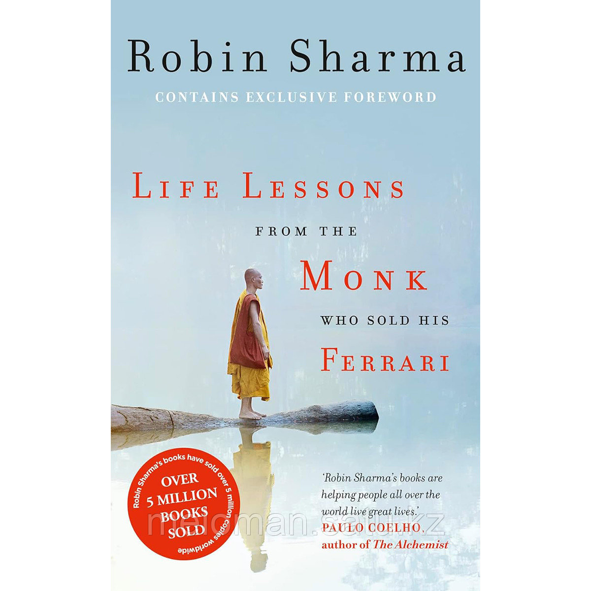 Sharma R.: Life Lessons from the Monk Who Sold His Ferrari - фото 1 - id-p114029877