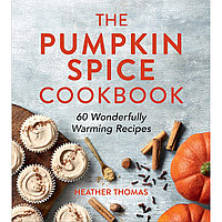 Thomas H.: The Pumpkin Spice Cookbook