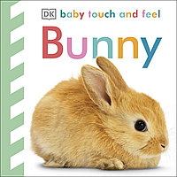 Baby Touch and Feel. Bunny