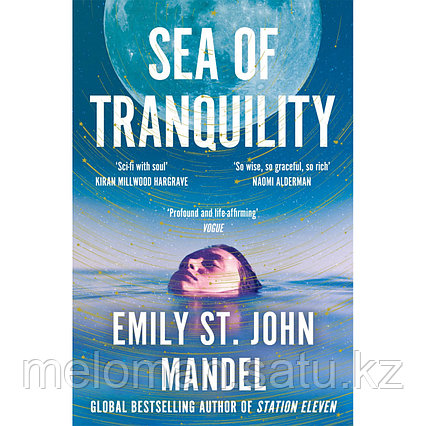 St. John Mandel E.: Sea of Tranquility