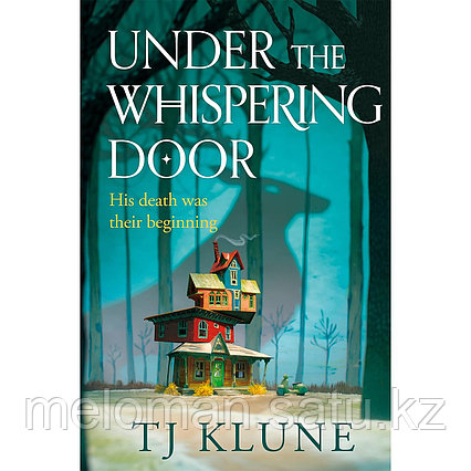 Klune TJ: Under the Whispering Door