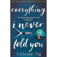 Ng C.: Everything I Never Told You