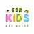 For kids kz