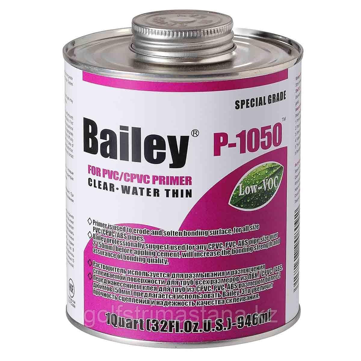 Очиститель (Праймер) Bailey P-1050 - фото 2 - id-p114792149