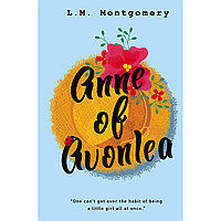 Montgomery L. M.: Anne of Avonlea