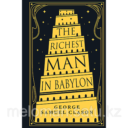 Clason G.: The Richest Man in Babylon