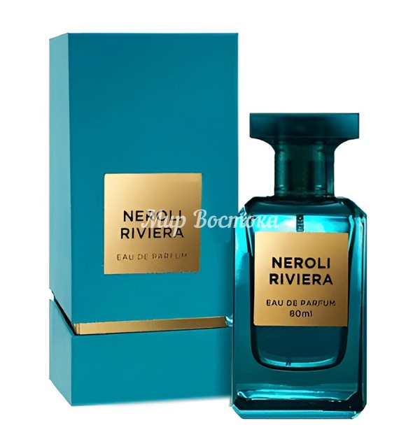 Парфюмерная вода Neroli Riviera Fragrance World (аналог Tom Ford Neroli Portofino, 80 мл, ОАЭ) - фото 1 - id-p116149861