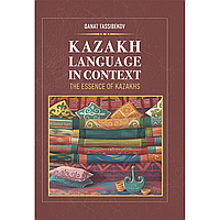 Tassibekov K.: Kazakh language In Context