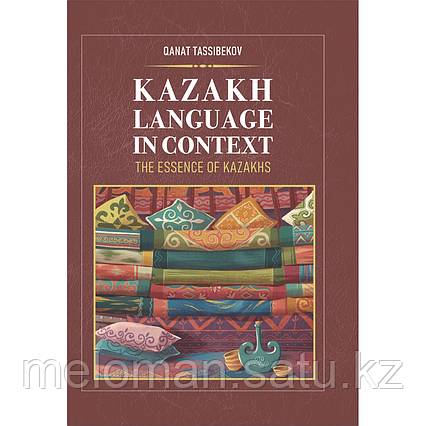 Tassibekov K.: Kazakh language In Context