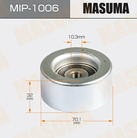 MIP-1006 Ролики приводных ремней Masuma 1,2,3,4GR