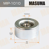 MIP-1010 Ролик приводного ремня наружный Masuma 1,2,3,4GR/GRFSE 70*33.6*10.3