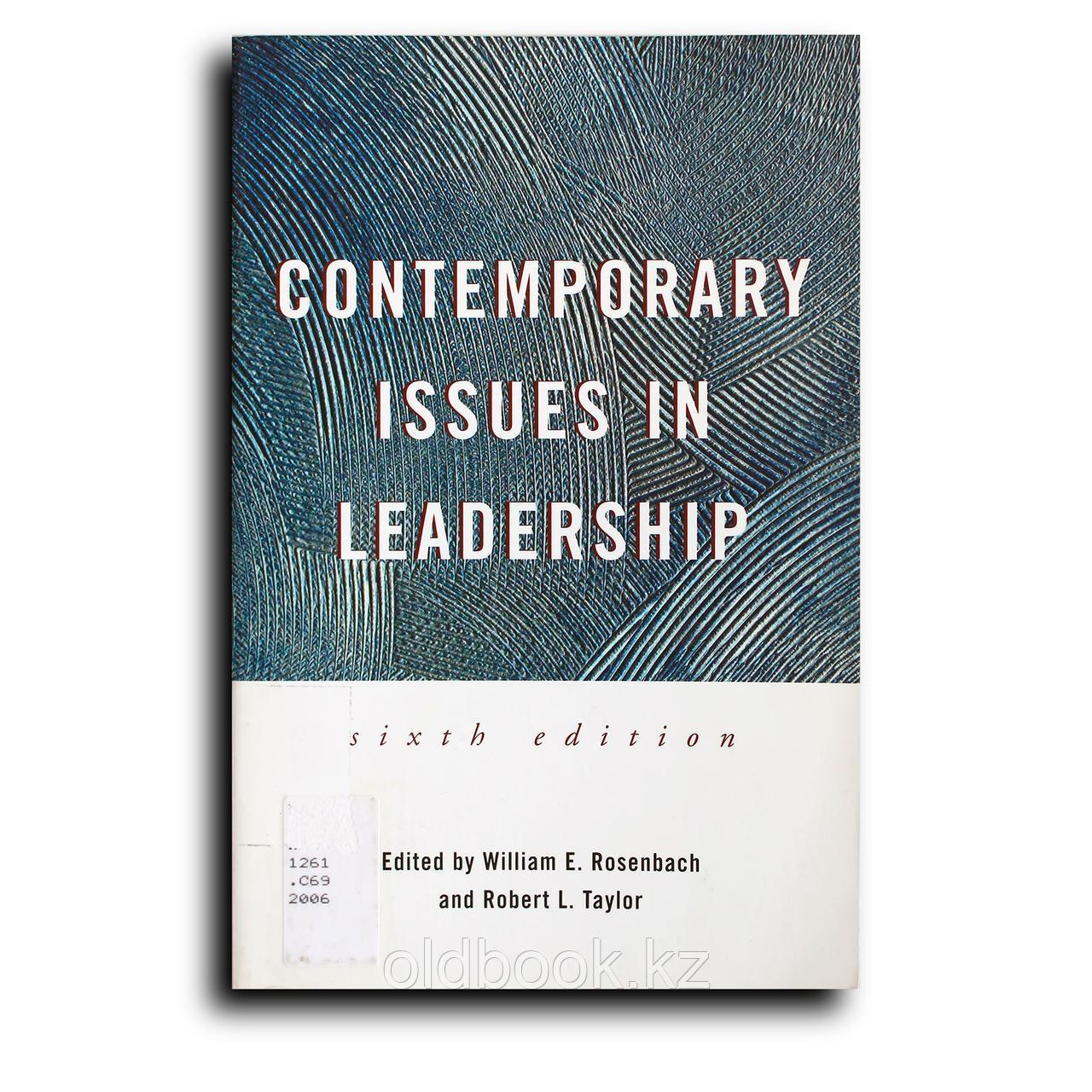 William E. Rosenbach. Contemporary Issues in Leadership, фото 1