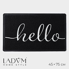 Коврик придверный LaDо́m Hello, 45×75 см, чёрный