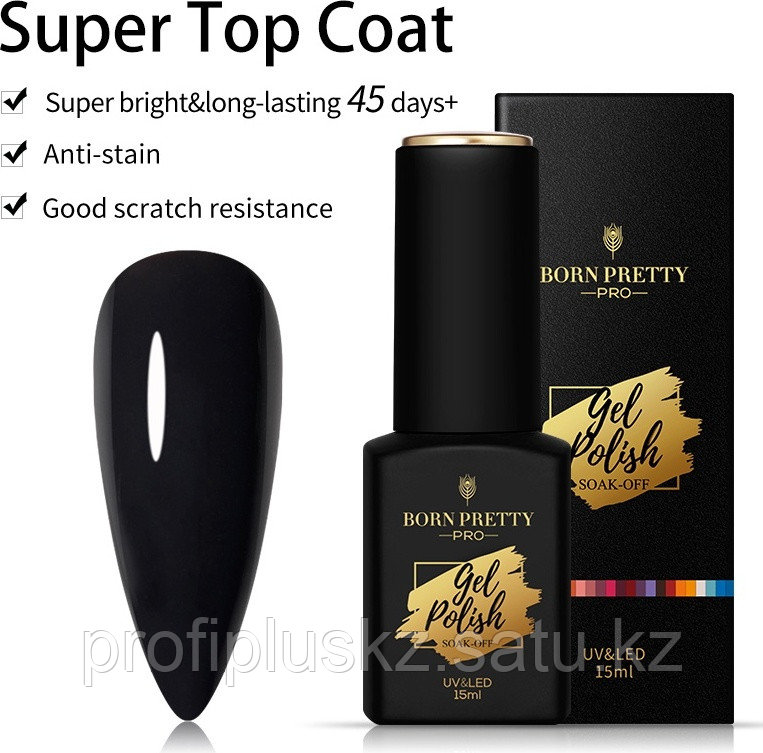 BORN PRETTY верхнее покрытие PRO Super Top Coat прозрачный глянцевое 15 мл, фото 1