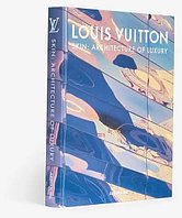 ASSOULINE: Louis Vuitton Skin: Architecture of Luxury