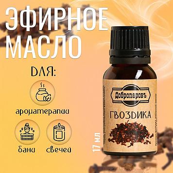 Добропаровъ - Эфирное масло "Гвоздика", флакон-капельница, 17 мл