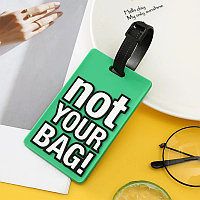 Подвеска на чемодан адресник Not your bag! зеленый
