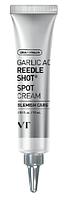 VT GARLIC AC REEDLE SHOT SPOT CREAM