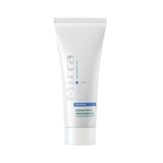 MIRRA Зубная паста укрепляющая с дикальцийфосфатом