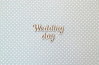 Чипборд Wedding day