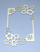 Чипборд "Рамка прямоугольная цветочная" №4