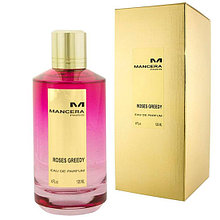 Mancera Roses Greedy edp 120ml
