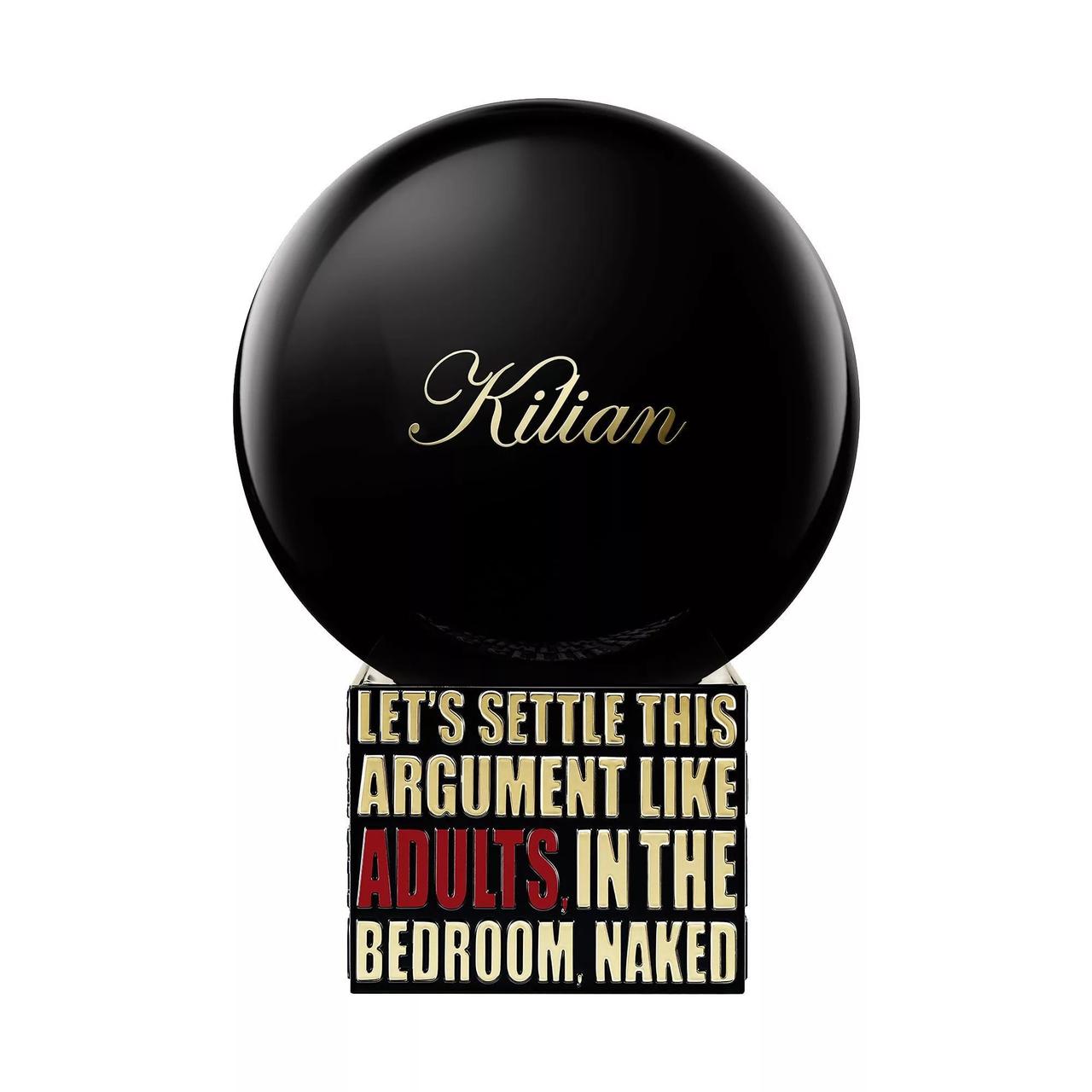 Let's Settle This Argument Like Adults ,In The Bedroom ,Naked Kilian 50ml Original - фото 1 - id-p56649182