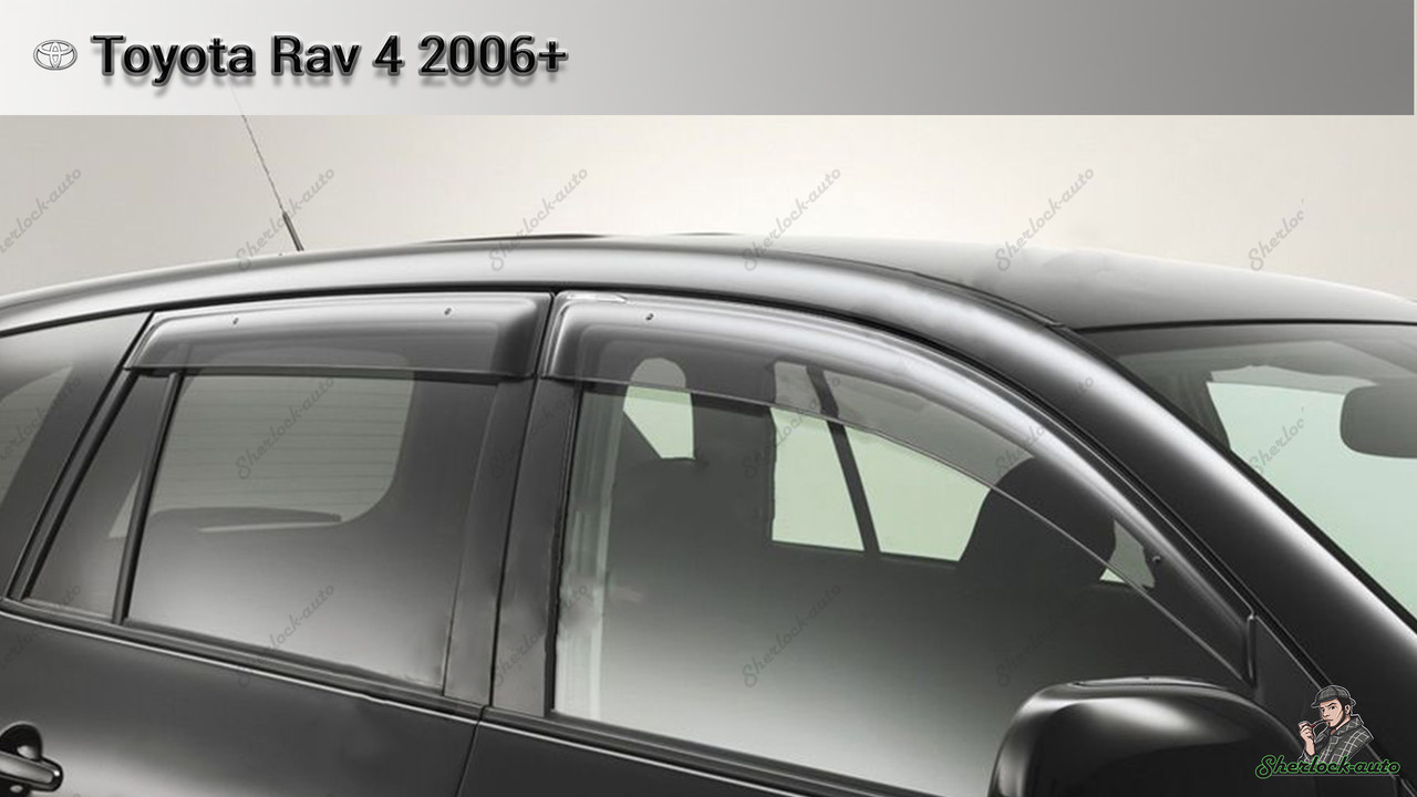 Оригинальные Ветровики (дефлекторы окон) Toyota RAV4 2006-2010 (Euro type) - фото 1 - id-p56657676